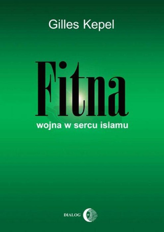 Fitna. Wojna w sercu Islamu