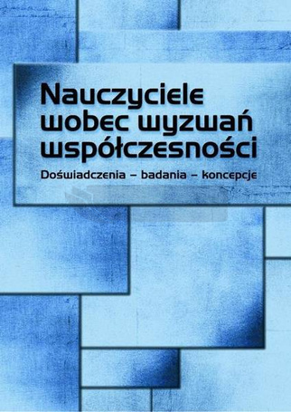 Nauczyciele wobec wyzwań współczesności