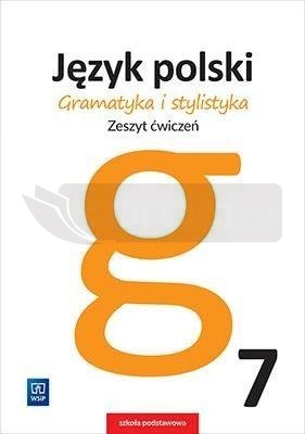 J.Polski SP 7 Gramatyka i stylistyka ćw. WSiP