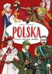 Polska. Dzieje mężnego narodu