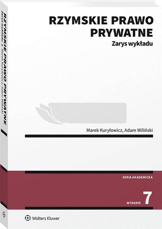 Rzymskie prawo prywatne. Zarys wykładu w.7