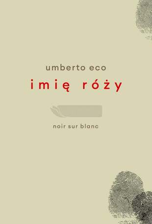 Imię róży. Wydanie z rysunkami Autora