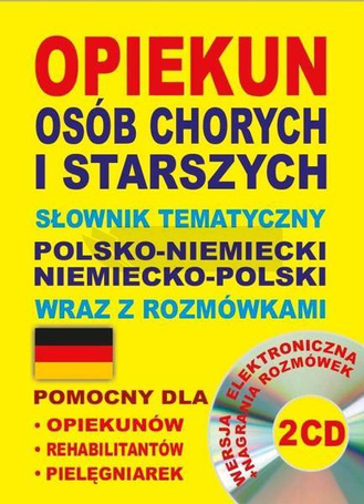 Opiekun osób chorych i starszych. pol-niemiecki+CD