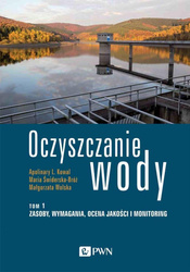 Oczyszczanie wody T.1 Zasoby, wymagania..