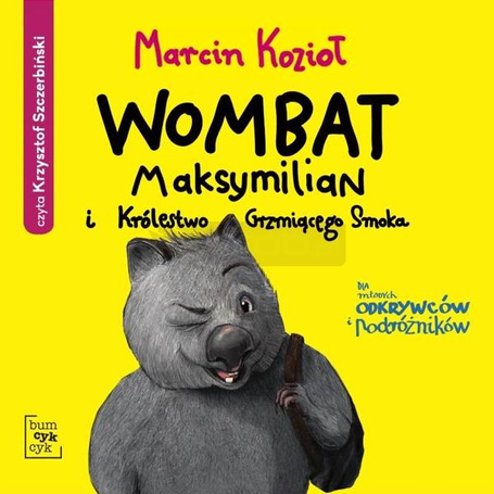 Wombat Maksymilian i Królestwo.. audiobook