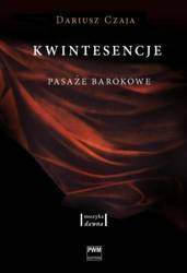 Kwintesencje. Pasaże barokowe