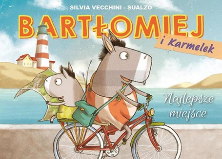 Bartłomiej i Karmelek T. 1 Najlepsze miejsce