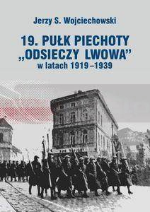 19. Pułk Piechoty "Odsieczy Lwowa" 1919-1939