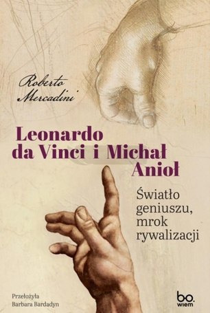 Leonardo da Vinci i Michał Anioł