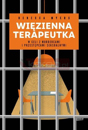 Więzienna terapeutka. W celi z mordercami...