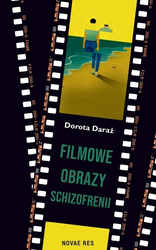 Filmowe obrazy schizofrenii