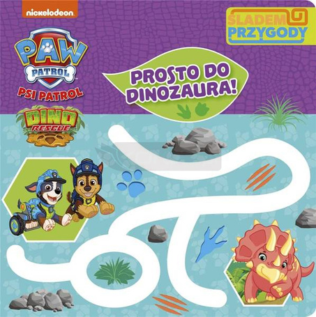 Psi Patrol. Śladem Przygody. Prosto do dinozaura