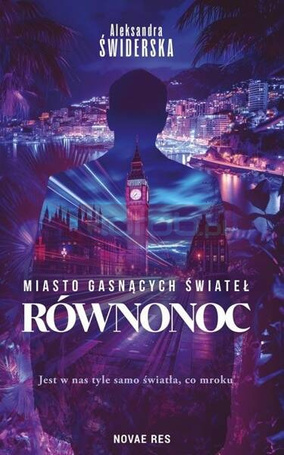 Miasto gasnących świateł T.3 Równonoc