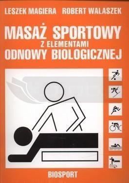 Masaż sportowy z elementami odnowy biologicznej