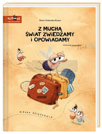 Z muchą świat zwiedzamy i opowiadamy