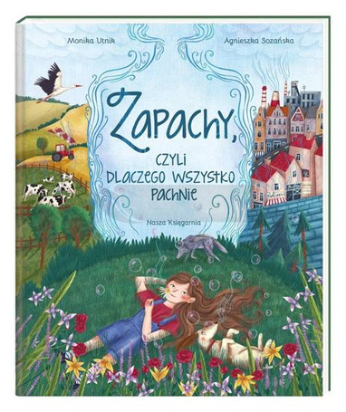 Zapachy, czyli dlaczego wszystko pachnie
