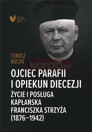 Ojciec parafii i opiekun diecezji