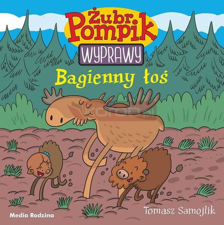 Żubr Pompik. Wyprawy T.2 Bagienny łoś