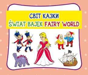 Świat bajek. Fairy world