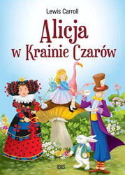 Nowa klasyka bez opracowania. Alicja w Krainie..