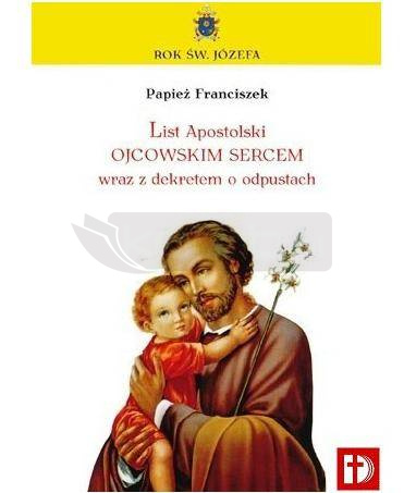 List Apostolski Papieża Franciszka o św. Józefie