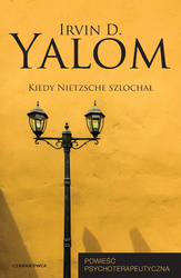 Kiedy Nietzsche szlochał. Powieść psychoterapeut.