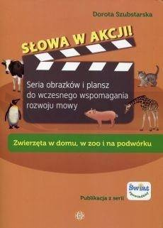 Słowa w akcji! Zwierzęta w domu, w zoo i na...