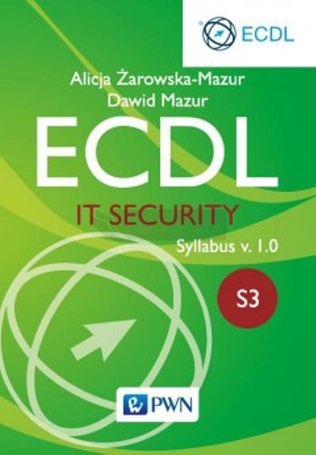 Ecdl. IT Security. Moduł S3. Syllabus v. 1.0