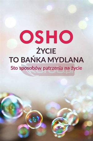 Życie to bańka mydlana