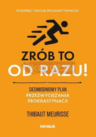 Zrób to od razu!