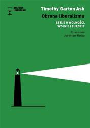 Obrona liberalizmu. Eseje o wolności, wojnie,,