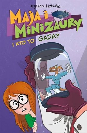 Maja i Minizaury T.4 I kto to gada?