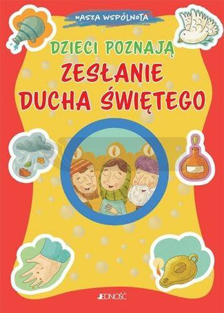 Dzieci poznają Zesłanie Ducha Świętego