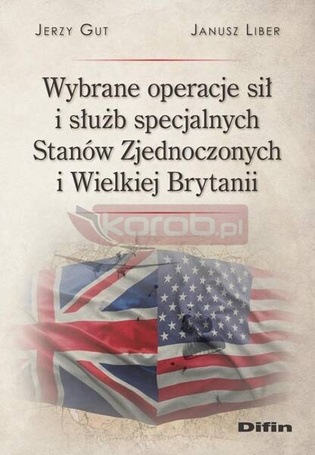 Wybrane operacje sił i służb specjalnych USA