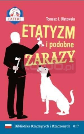 Etatyzm i podobne zarazy