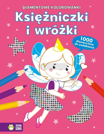 Diamentowe kolorowanki. Księżniczki i wróżki