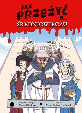 Jak przeżyć w średniowieczu
