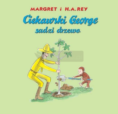 Ciekawski George sadzi drzewo