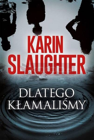 Dlatego kłamaliśmy