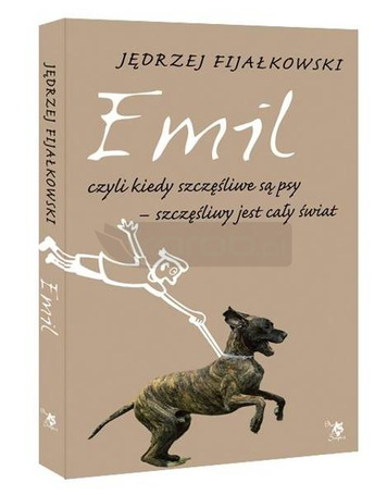 Emil, czyli kiedy szczęśliwe są psy, szczęśliwy...