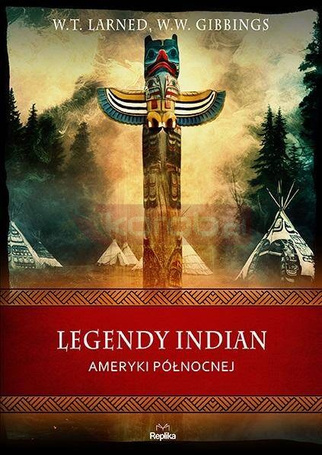 Legendy Indian Ameryki Północnej