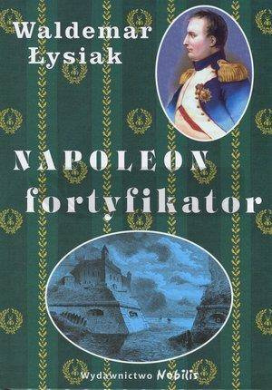 Napoleon fortyfikator