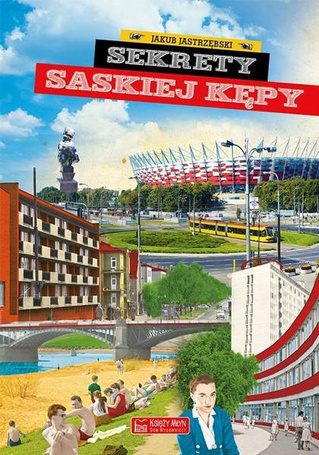 Sekrety Saskiej Kępy