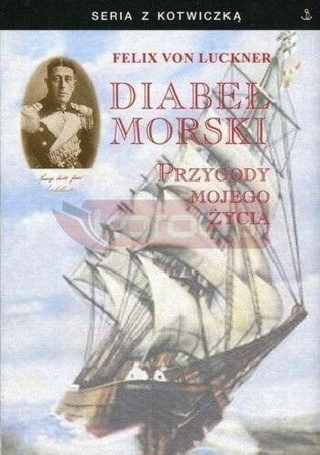 Diabeł morski. Przygody mojego życia