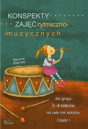 Konspekty zajęć rytmiczno-muzycznych 3-4 cz.1