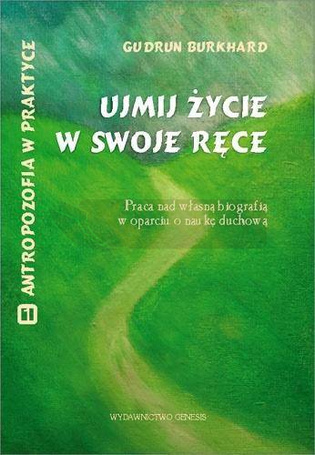 Ujmij życie w swoje ręce..