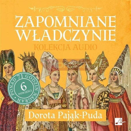 Pakiet: Zapomniane władczynie audiobook (6CD)