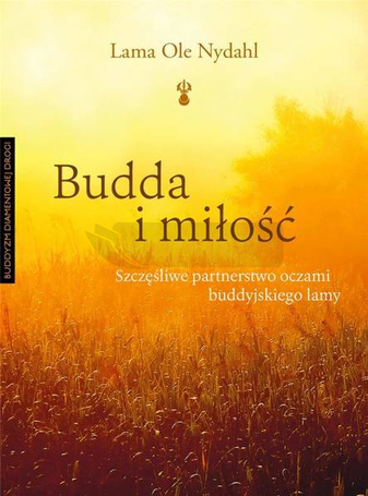 Budda i miłość. Szczęśliwe partnerstwo oczami..