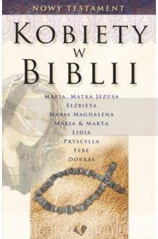 Kobiety w Biblii - Nowy Testament