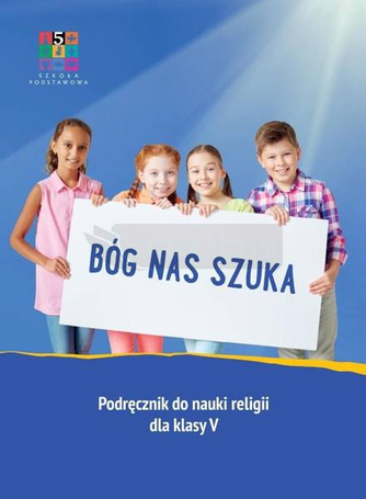 Katechizm SP 5 Bóg nas szuka